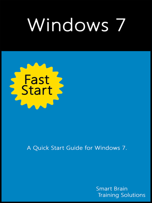 Title details for Windows 7 Fast Start by Smart Brain Training Solutions - Wait list